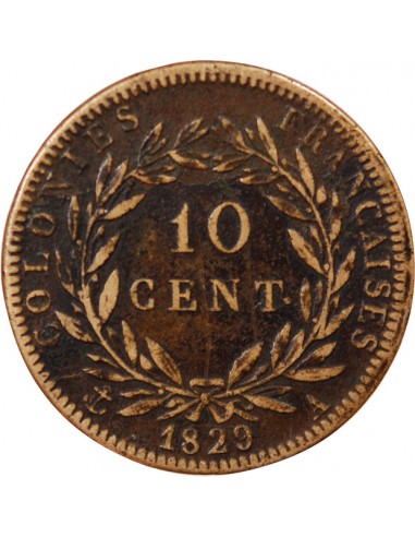 COLONIES FRANCAISES, CHARLES X - 10 CENTIMES 1828 A PARIS