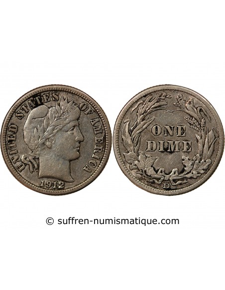 USA - 10 CENTS ARGENT "Barber Dime" 1912 DENVER