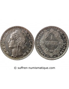 INDOCHINE FRANCAISE - PIASTRE ARGENT 1931