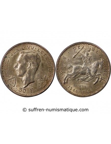 LUXEMBOURG, JEAN L'AVEUGLE - 50 FRANCS ARGENT 1946