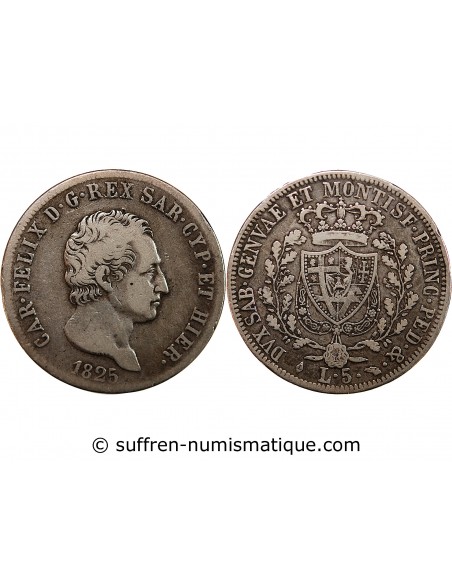 ITALIE, ROYAUME DE SARDAIGNE, CHARLES-FELIX - 5 LIRE ARGENT 1825 L