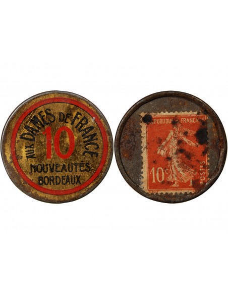 AUX DAMES DE FRANCE, BORDEAUX - TIMBRE MONNAIE 10 Cts Rouge