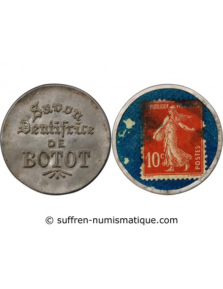 SAVON DENTIFRICE DE BOTOT - TIMBRE MONNAIE 10 Cts Rouge