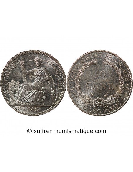 INDOCHINE FRANCAISE - 10 CENTIMES ARGENT 1937