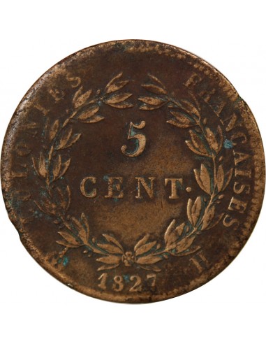 COLONIES FRANCAISES, MARTINIQUE ET GUADELOUPE, CHARLES X - 5 CENTIMES 1827 H LA ROCHELLE