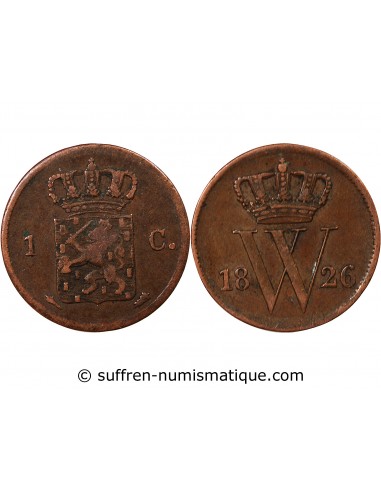 PAYS-BAS, WILLEM I - 1 CENT 1826, UTRECHT