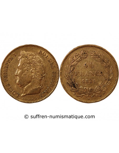 LOUIS PHILIPPE - 40 FRANCS OR 1831 A PARIS﻿