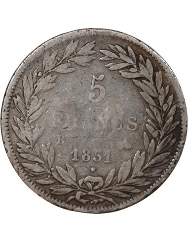 LOUIS PHILIPPE﻿ - 5 FRANCS ARGENT 1831 B ROUEN "Type Tiolier, Tr creux"