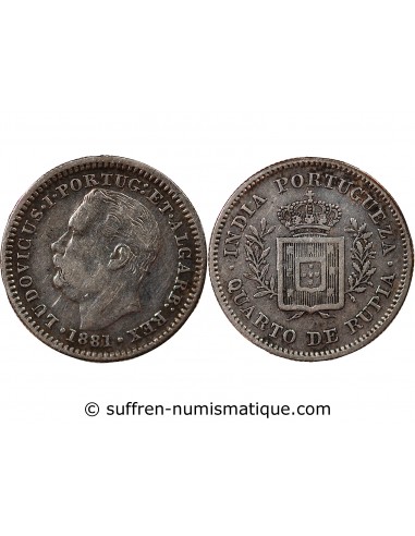 INDE PORTUGAISE, LOUIS Ier - 1/4 ROUPIE 1881