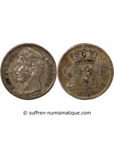 CHARLES X - 1/4 FRANC ARGENT 1830 A PARIS