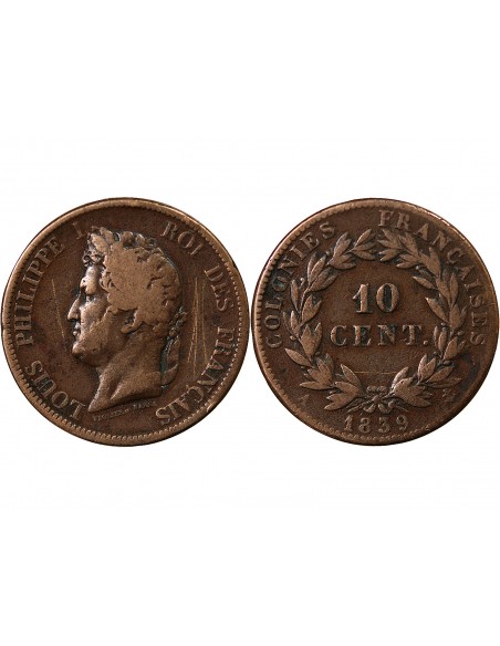COLONIES FRANCAISES, GUADELOUPE - LOUIS-PHILIPPE - 10 CENTIMES 1839 A PARIS
