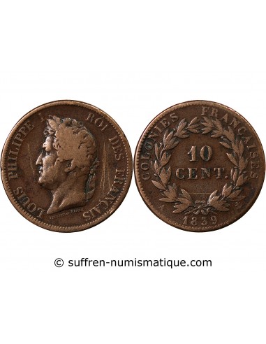 COLONIES FRANCAISES, GUADELOUPE - LOUIS-PHILIPPE - 10 CENTIMES 1839 A PARIS