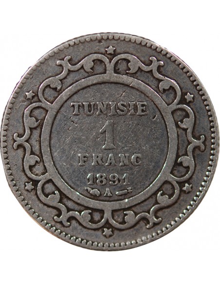 PROTECTORAT FRANCAIS DE TUNISIE, ALI - 1 FRANC ARGENT 1891 A PARIS