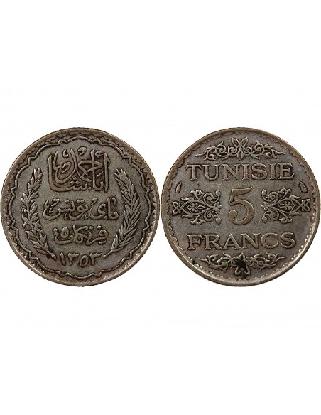 PROTECTORAT FRANCAIS DE TUNISIE, AHMAD PASHA - 5 FRANCS ARGENT 1353 (1935)