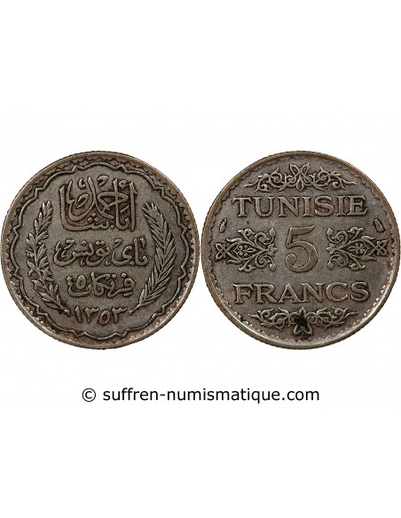 PROTECTORAT FRANCAIS DE TUNISIE, AHMAD PASHA - 5 FRANCS ARGENT 1353 (1935)