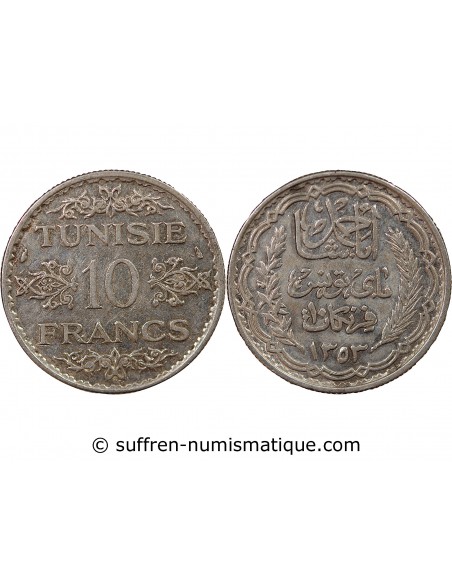 PROTECTORAT FRANCAIS DE TUNISIE, AHMAD PASHA - 10 FRANCS ARGENT 1353 (1935)