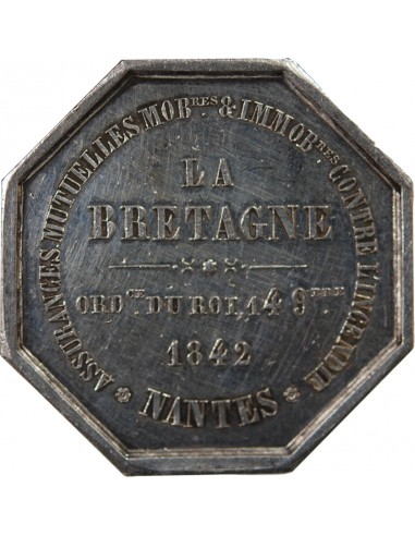 ASSURANCES MUTUELLES CONTRE L'INCENDIE, LA BRETAGNE - JETON ARGENT 1842 - NANTES POINCON MAIN (1845-1860)