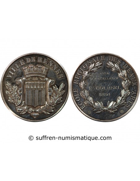 ECOLE DES BEAUX ARTS DE RENNES, PRIX D'EXCELLENCE - MEDAILLE ARGENT 1891 - ATTRIBUE À E. COURSEL