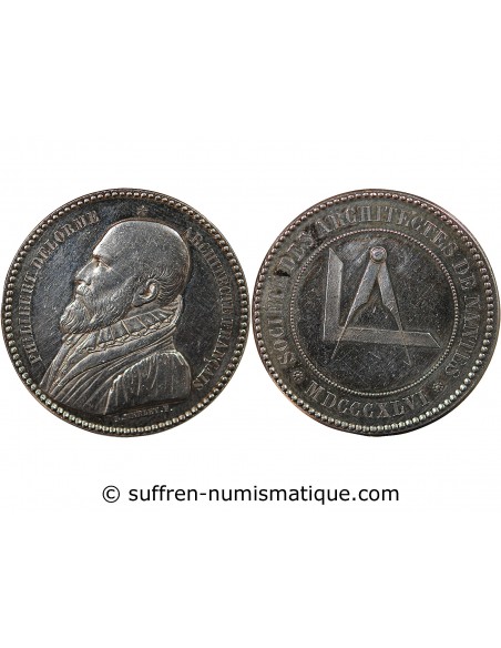 SOCIETE DES ARCHITECTES DE NANTES, PHILIBERT DELORME - JETON ARGENT 1846 - POINCON ABEILLE (1860-1879)