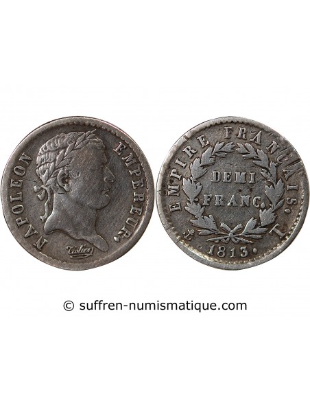 NAPOLEON Ier - 1/2 FRANC ARGENT 1813 T NANTES