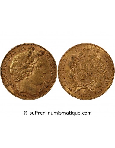 IIIe REPUBLIQUE, CERES ﻿- 10 FRANCS OR 1896 A PARIS﻿