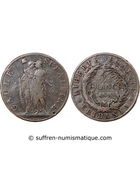 ITALIE, REPUBLIQUE SUBALPINE - 5 FRANCS ARGENT - AN 10, TURIN﻿