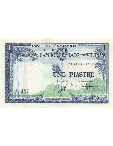 INDOCHINE FRANCAISE - 1 PIASTRE 1954