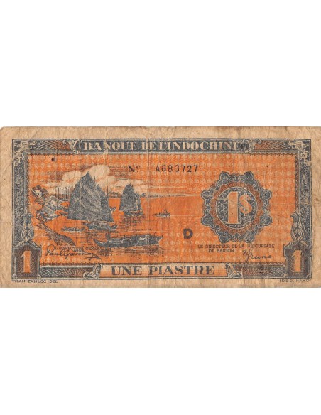 INDOCHINE FRANCAISE - 1 PIASTRE 1942 / 1945