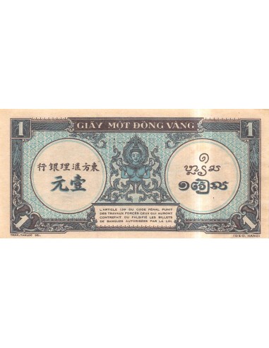 INDOCHINE FRANCAISE - 1 PIASTRE 1942 / 1945