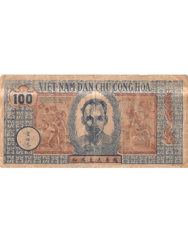 VIETNAM, HÔ CHI MINH - 100 DONG 1947