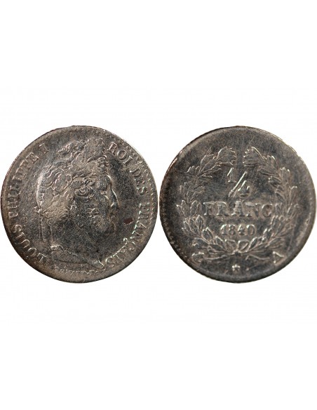 LOUIS PHILIPPE﻿ - 1/4 FRANC ARGENT 1840 A PARIS