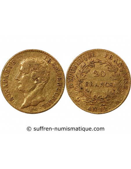 BONAPARTE 1er CONSUL - 20 FRANCS OR AN 12 A PARIS