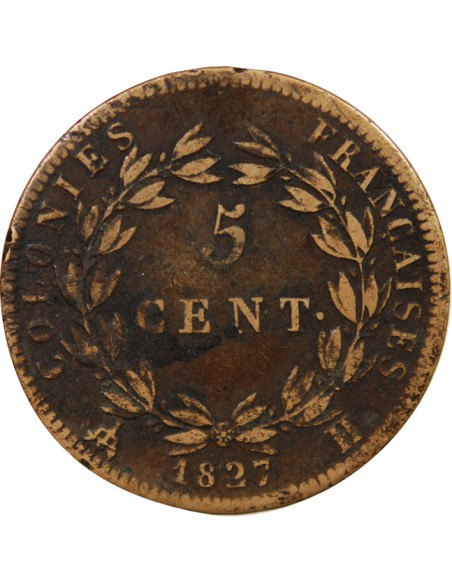 COLONIES FRANCAISES, MARTINIQUE ET GUADELOUPE, CHARLES X  5 CENTIMES 1827 H LA ROCHELLE