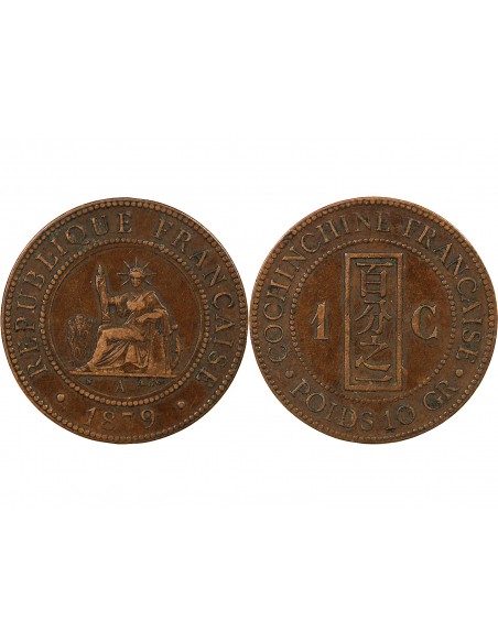 COCHINCHINE FRANCAISE - CENTIEME BRONZE 1879 A PARIS