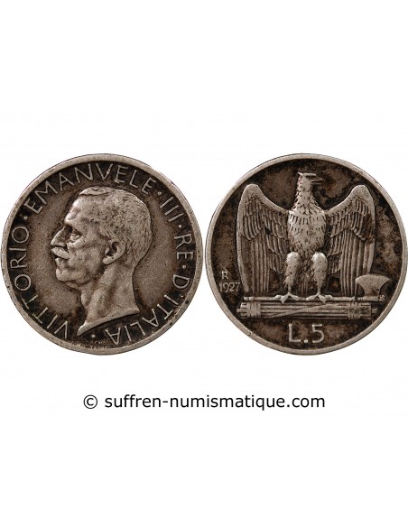 ITALIE, VICTOR-EMMANUEL III - 5 LIRE ARGENT 1927 R ROME
