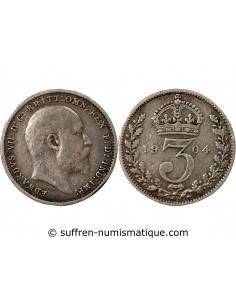 Grande Bretagne Edouard VII, Roi de Grande Bretagne, Empereur des Indes 3 pence Argent 1904