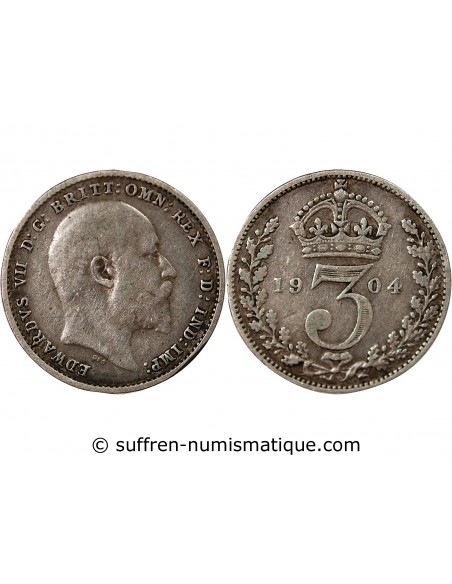 Grande Bretagne Edouard VII, Roi de Grande Bretagne, Empereur des Indes 3 pence Argent 1904