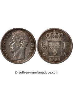 CHARLES X - 1/4 FRANC ARGENT 1829 A PARIS