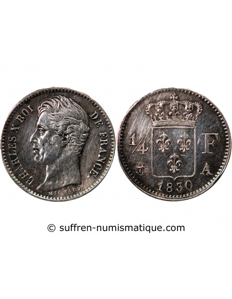 CHARLES X - 1/4 FRANC ARGENT 1830 A PARIS