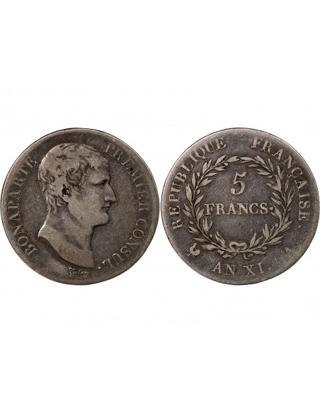 BONAPARTE Ier CONSUL﻿ - 5 FRANCS, ARGENT - AN XI A PARIS