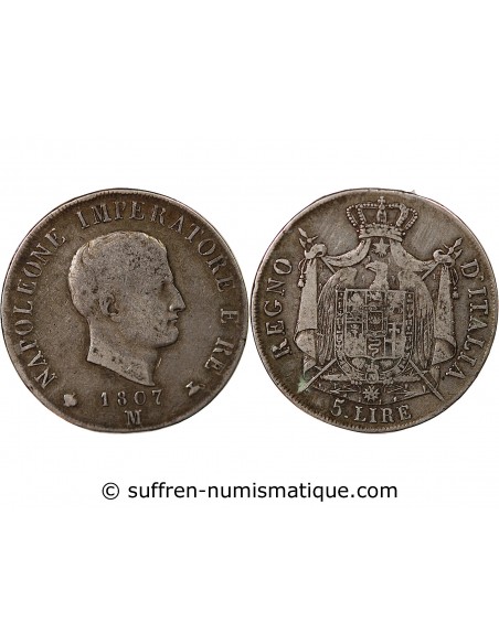 Italie Napoléon Ier, Empereur de France, Roi d'Italie 5 Lire Argent 1807 M Milan