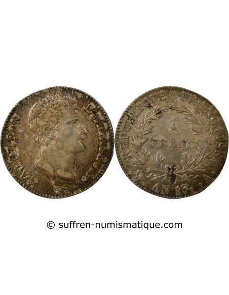 Napoléon Ier, Empereur de France, Roi d'Italie 1 franc Argent AN 13 A Paris