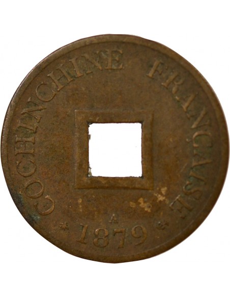 Cochinchine 1 sapeque Bronze 1879 A Paris