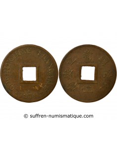 Cochinchine 1 sapeque Bronze 1879 A Paris