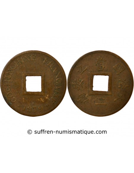 Cochinchine 1 sapeque Bronze 1879 A Paris