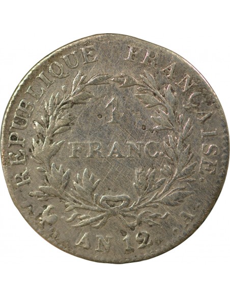 NAPOLEON Ier - FRANC ARGENT AN 12 A PARIS