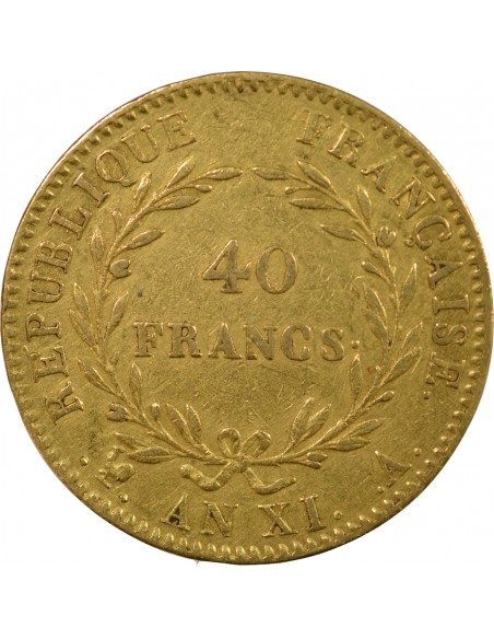 BONAPARTE Ier CONSUL﻿ - 40 FRANCS OR AN XI A PARIS﻿﻿