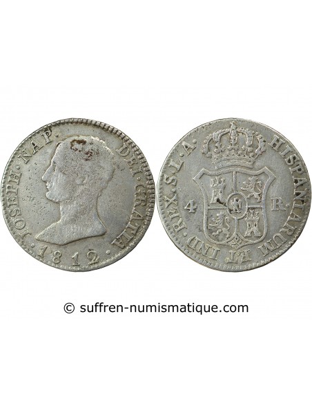 ESPAGNE, JOSEPH BONAPARTE - 4 REALES ARGENT 1812 SEVILLE LA