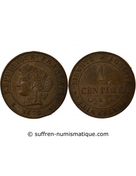 1 centime Bronze 1875 K Bordeaux