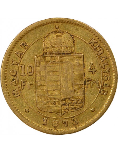 Roi de Hongrie 4 forint Or 1873 B Kremnitz